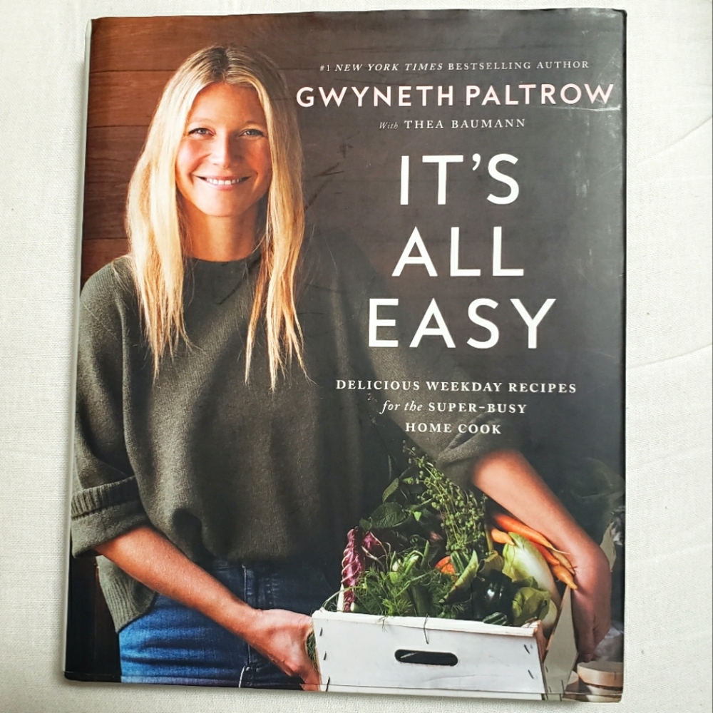 It's All Easy Cookbook by Gwyneth Paltrow